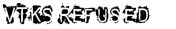 VTKS Refused font preview